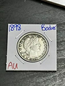 1898 P Barber Silver Quarter Nice AU �����ʃR�C���ɂ��� (Raw10760)