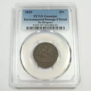1839 P PCGS F ディテール - カーテンなし - シルバー シーテッド クォーター 25C US コイン #50121A