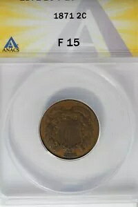 1871 .02 ANACS F 15 2 �Z���g�ЁA2c�A�V�[���h �R�C��
