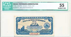 Banco Nacional Ultramarino Macau 50 Avos 1946 ICG 55 AU