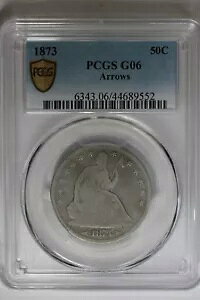 1873 .50 PCGS G06 ARROWS 1800�N��̃n�[�t�_���[�A���o�e�B�V�[�g�n�[�t�_���[