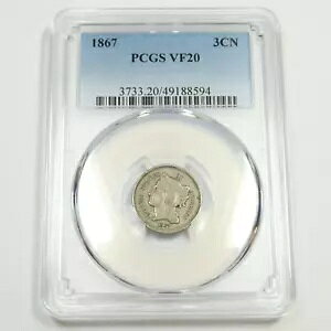 1867 PCGS VF20 - 3 Zg jbP - 3c US RC #50102A