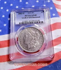 1882-O ���[�K�� �V���o�[ �h�� �g�b�v 100 VAM-4 O/S ���^ PCGS XF-45 LOW 24 POP