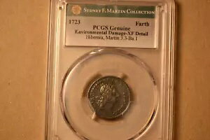 1723 ヒバーニア ファーシング - マーティン 3.3-Ba.1。 - PCGS XF の詳細。環境ダム。