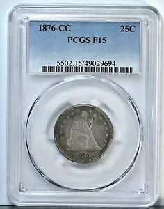 1876-CC 25C ���o�e�B �V�[�e�b�h �N�H�[�^�[ PCGS �O���[�h F15 �㎿�Ŕ������R�C�� 5502
