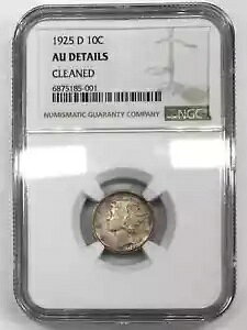 1925-D マーキュリー ダイム NGC AU-詳細 (クリーニング済み) - 素敵な魅力的なコイン