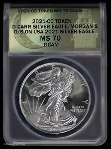 2021-CC Dan Carr Silver Eagle/Morgan $ O/S on USA Token ANACS MS 70 DCAM