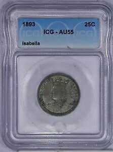 1893 �C�U�x�� �N�H�[�^�[ 25c ICG AU55 - �f�G�ȃI���W�i�� �R�C��!