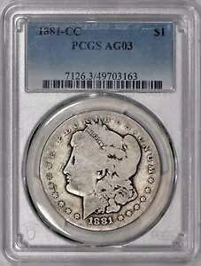 1881-CC ���[�K�� �V���o�[ �_���[ $1 PCGS AG03 - �I���W�i�� �R�C��!