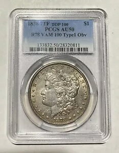 1878 7TF ���[�K�� �V���o�[ �_���[ PCGS AU 50 TOP 100 R78 VAM 100 TYPE 1 OBV�AEXTREML