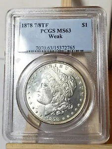 1878-P ���[�K�� �h�� - 7/8 �e�C���t�F�U�[ & �N���b�V��!- �Z�~�L�[!!- PCGS MS 63!!!