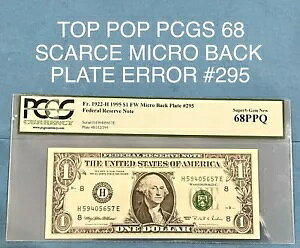 トップ ポップ ジェム FR 1922-HBPE 1995 $1 PCGS 68 PPQ マイクロ バック プレート エラー #295 希少