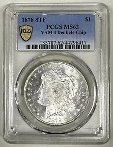 PCGS MS62 1878 8TF 8 �e�[�� �t�F�U�[ ���[�K�� $1 �h�� VAM 4 �f���e�B�N�� �`�b�v �����D