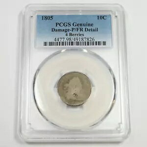 1805 PCGS FR fBe[ - Vo[ h[v oXg _C - 4 x[ - 10c US RC #49830A