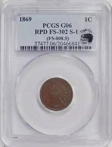 1869 1c PCGS G 06 FS-302 SNOW-1 �C�[�O���A�C �t�H�g�V�[�� ~ �C���h �Z���g RPD �i��