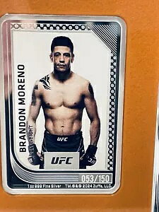 2024- UFC �g���[�f�B���O�R�C��-BRANDON MORENO 1�I���X �V���o�[ �v���[�t �R�C�� 053/150