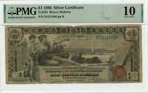 1896 $1 Vo[ ؖ X[ bh CYt Fr# 225 PMG VG10