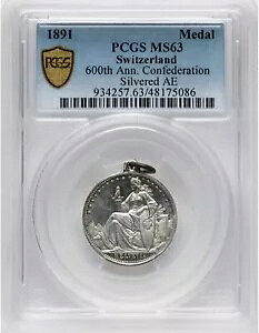 1891�N�u�X�C�X�A�M�M��600���N�L�O�v PCGS POP 1 MS63 SilveredAG