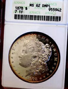 [K Vo[ h 1878 7 TF I[h ANACS MS 62 DMPL+++ RC A KX PQ