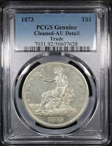 1873 Trade Dollar �O���[�f�B���O AU �ڍ� PCGS �ɂ���ăN���[�j���O�ς� �f���炵���ڍ� �f���炵������