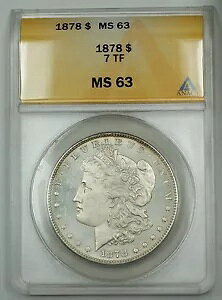 1878 7TF ���[�K�� �V���o�[ �_���[ �R�C�� $1 ANACS MS-63 (�v���[�t���C�N PL)