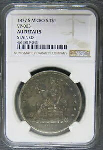 Trade Dollar 1877 S MICRO S VP-003ANGC AU ڍ AU ŃO[hꂽRC 11 ̂