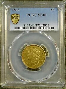 1836 PCGS XF40 $5 NVbN S[h n[t C[O - PCGS S[h V[h - HM-1 R.6 A !!!