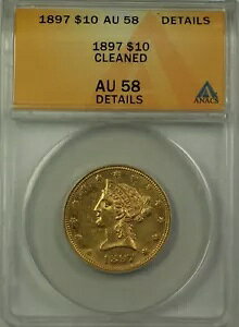 1897 $10 C[O ANACS AU-58 ڍ׃N[jOς