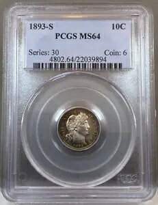 1893-S US 10c Barber Dime PCGS MS64 ~ Better Date ~ Pretty Toned