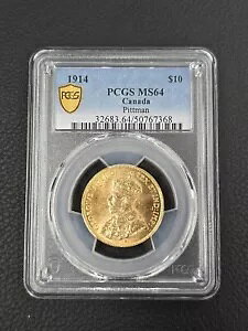 �J�i�_ 1914 $10 PCGS MS64 MS 64 �J�i�_ �S�[���h EX �W���� �W�F�C �s�b�g�}�� 10 �h��