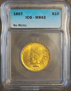 1907 �S�[���h $10 �C�[�O���A�C���f�B�A�� ICG MS63 (���b�g�[�Ȃ�)