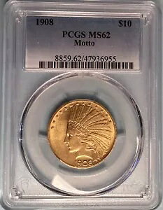 1908 �N $10 �S�[���h �C���f�B�A�� �C�[�O���A���b�g�[�t�� PCGS MS62 ? 341,370 ����