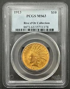 1913 P $10 �S�[���h �C���f�B�A�� �w�b�h�APCGS MS 63�A���� �h�[�� �R���N�V�����A���[ �~���g �f�C�g