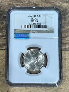 2004-D TEXAS �N�H�[�^�[ 25C NGC MS69 MAC *TOP POP* �A���� �f�C�g �V���A��!!�|�b�v 15/0