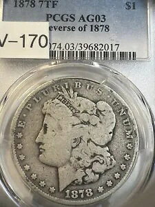 1878 7TF ���[�K�� �V���o�[ �_���[ - PCGS AG03 1878 VAM 170 �̃��o�[�X