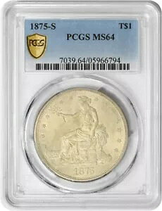 1875-S fՋh MS64 PCGS