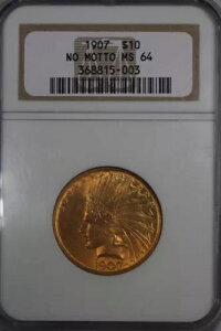 1907 10.00 NGC MS 64 NO MOTTO INDIAN HEAD 10 h oeB S[h s[X