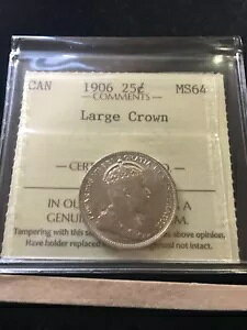 1906 ���[�W �N���E���AICCS �O���[�h �J�i�f�B�A���A25 �Z���g�A**MS-64** �ؖ����ԍ� XYL 605