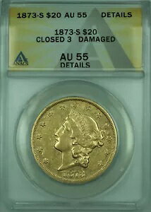 1873-S N[Yh 3 oeB 20 h _u C[O  ANACS AU-55 ڍ