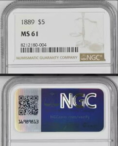 1889 NGC MS61 ?? 7,520 ���� ?? $4,500 PCGS PG ? �S�[�W���X�ȐF ? $5 �n�[�t�C�[�O��