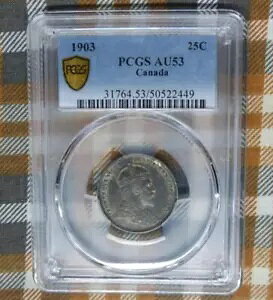 1903 PCGS AU 53 カナダ 25 セント コイン、スターリング シルバー、キング エドワード 7 世、キー日付