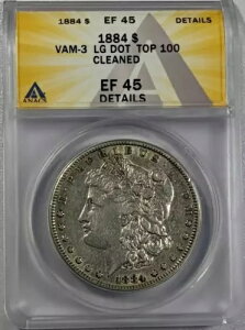 1884�N P �����K�� �V���o�[ �_���[ ANACS XF-45 �N���[�j���O�ς� �g�b�v100 VAM-3 LG DOT