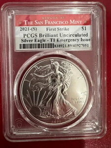 2021-S ファーストストライク アメリカン シルバーイーグル PCGS ブリリアント UNC T1 緊急発行