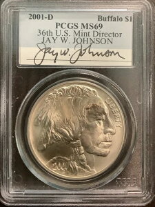 2001-D obt@[݋LOh 1h 36AJǒ MS 69 PCGS