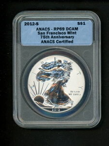 2012-S �č��V���o�[�C�[�O�� $1.00 $1 ANACS RP69 DCAM ���o�[�X�v���[�t 75���N�L�O