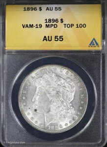1896-P 1�h�������K����� ANACS AU 55 | VAM-19 MPD�g�b�v100