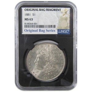 1881�N �����K���E�_���[ MS 63 NGC �V���o�[ �I���W�i���o�b�O�t���O�����g SKU:I18158