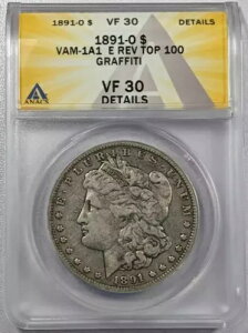 1891 O �����K����� ANACS VF-30 TOP 100 VAM-1A1 E REV �O���t�B�e�B