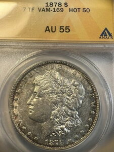 1878N 7TF K - ANACS AU 55 VAM 169 ld