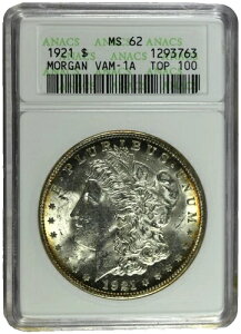 1921N ANACS MS62 gbv100 VAM-1A (41B) sbgHς Rev Morgan Dollar-Old Hldr-Toned